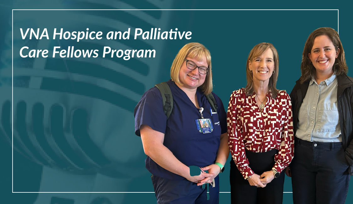 VNA Hospice and Palliative Care Fellows Program