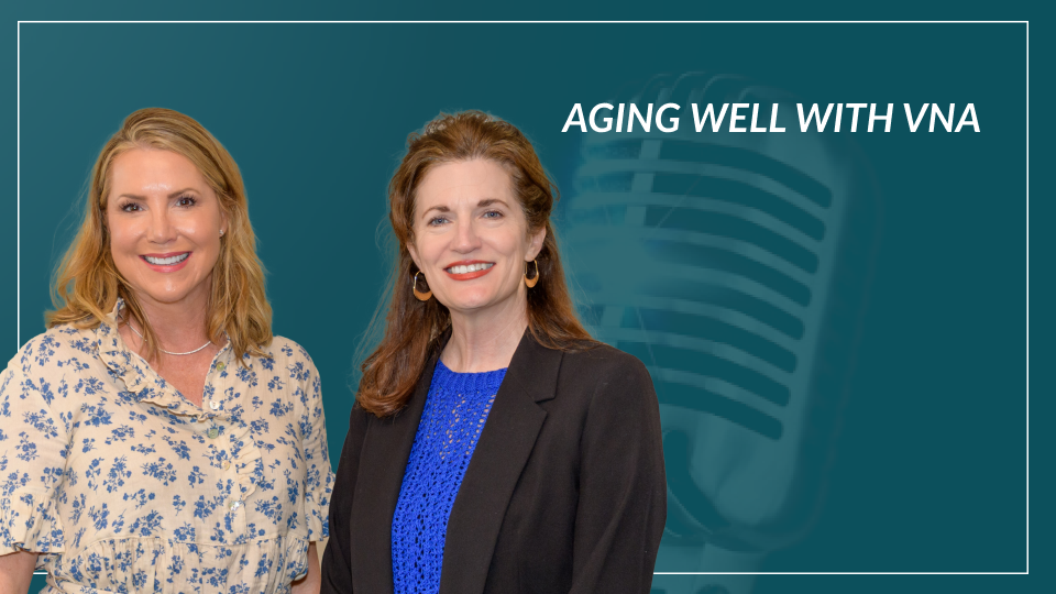Aging Well with VNA Podcast | Understanding Parkinson’s Disease