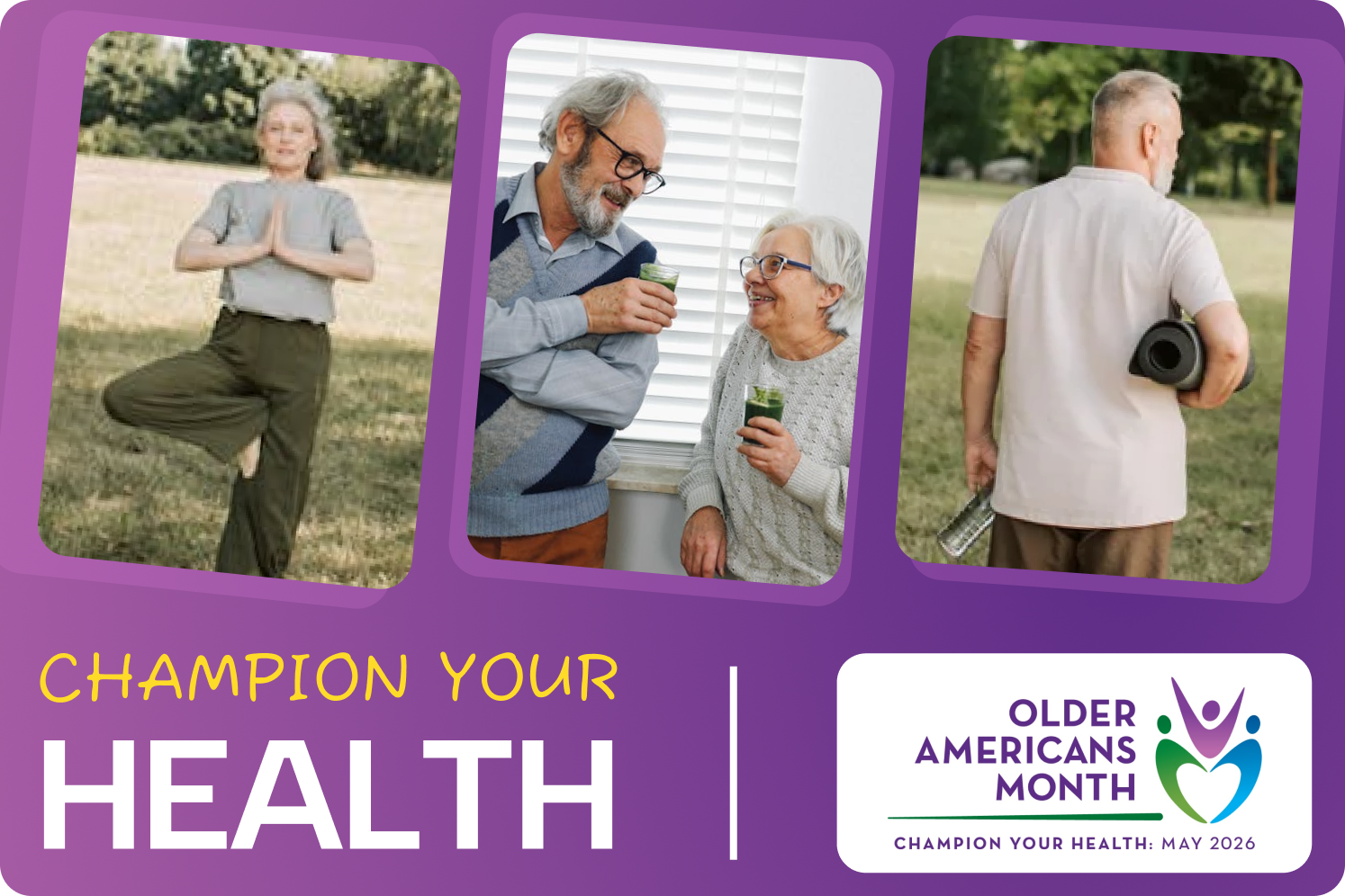 Older Americans Month: Champion Your Health